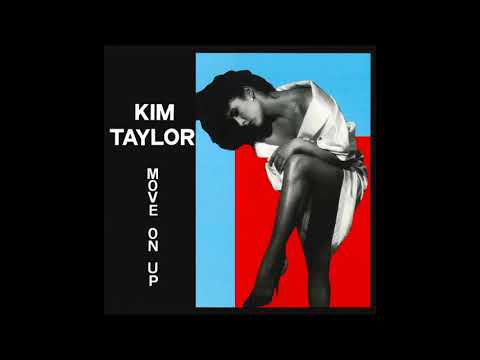 Kim Taylor - Move On Up