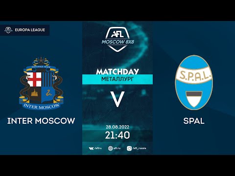 AFL22. Europa League. 1/8 final. Inter Moscow - SPAL