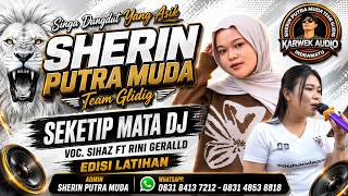 Download lagu SEKETIP MATA VOC. SIHAZ FT RINI || SHERIN PUTRA MUDA || PRACTICE EDITION || LOSARANG, JULY 28, 2026 mp3 Download lagu SEKETIP MATA VOC. SIHAZ FT RINI || SHERIN PUTRA MUDA || PRACTICE EDITION || LOSARANG, JULY 28, 2026 mp3