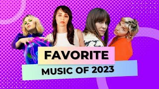 Favorite Music of 2023 🎶