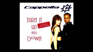 Cappella - Turn It Up And Down