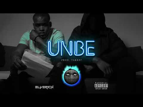 Elverich - Unbe (Prod. Taken?) [Official Audio]