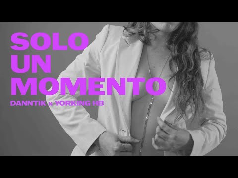 Solo Un Momento | Danntik x Yorking HB