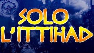 Solo L'ittihad Music Video