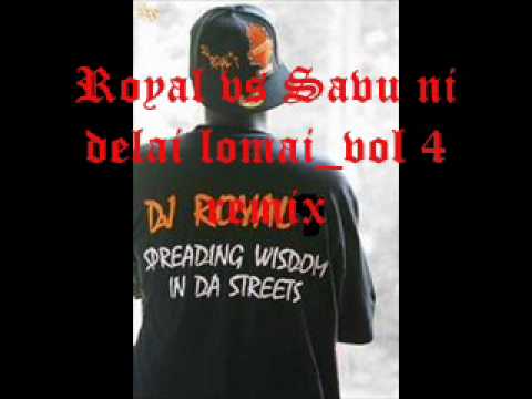 Royal dj vs Savu ni delai lomai_vol 4 mix