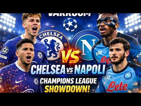 UCL REVIEW | CHELSEA VS NAPOLI | MUST WIN FOR NAPOLI