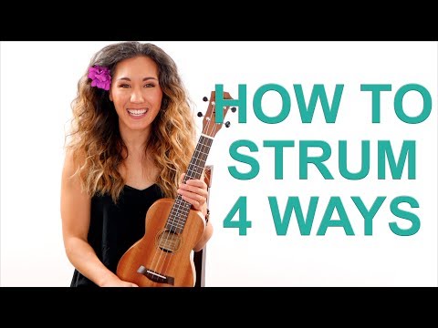 How to Strum the Ukulele - 4 Ways