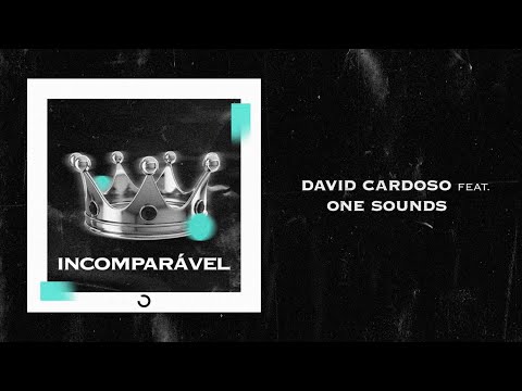 Incomparável (OFICIAL LYRICS VIDEO) | David Cardoso feat. ONE Sounds