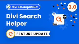 Divi Search Helper 3.0 – Now Compatible With Divi 5!