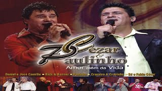 DVD Cezar e Paulinho - Amor Além da Vida - [2006] [Especial dia das mulheres]