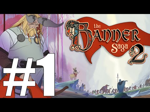 The Banner Saga 2 Gameplay Walkthrough - Part 1 - No Commentary PC
