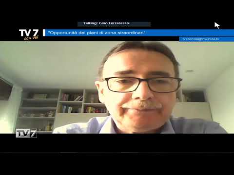 Tv7 con Voi del 25/9/2020 - Opportunità dei piani di zona straordinari (3 di 3)