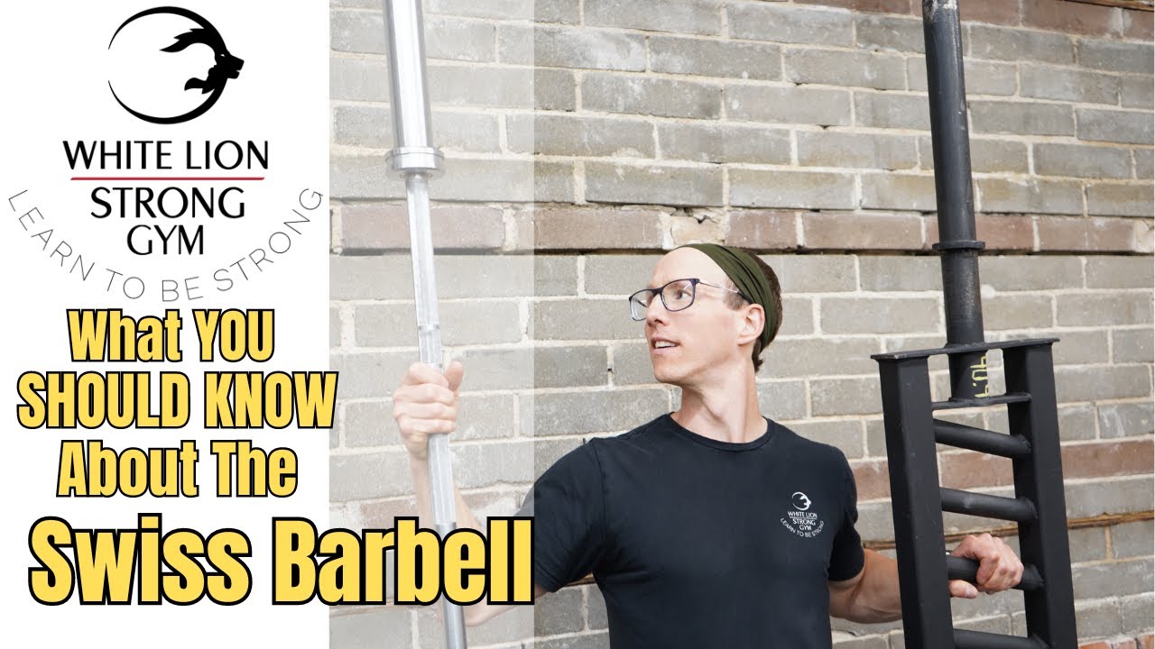 What You SHOULD KNOW BEFORE using a SWISS BARBELL