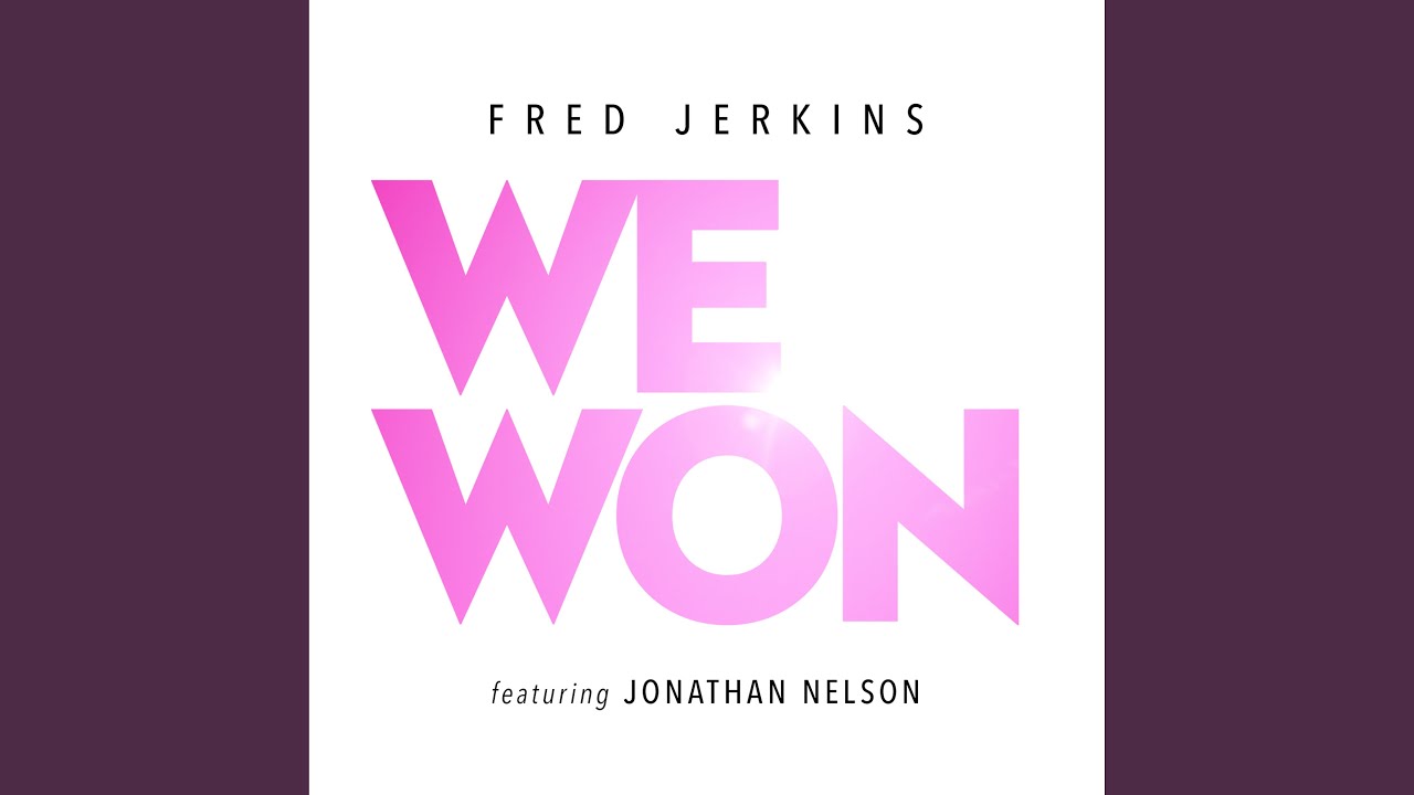 We Won (feat. Jonathan Nelson)