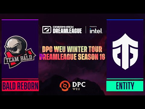 Dota2 - Entity vs Team Bald Reborn - Game 1 - DPC WEU Winter Tour - DreamLeague Season 16