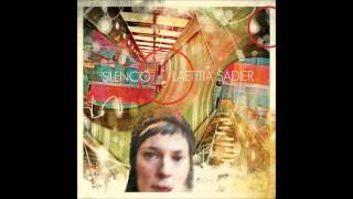 Laetitia Sadier - There is a Price to Pay for Freedom and it isn't Security
