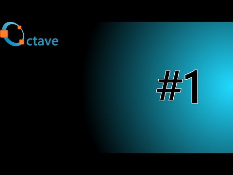 Octave Tutorial #1 - Introduction & Setup