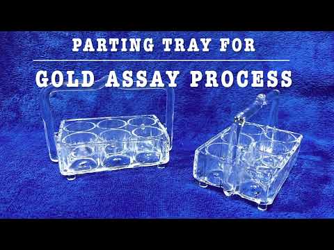 Parting Tray for Gold Assay process