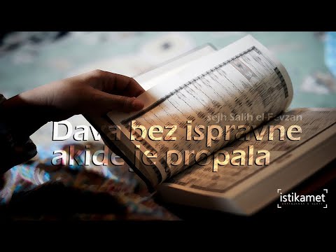 Dava bez ispravne akide je propala | Šejh Salih el-Fevzan