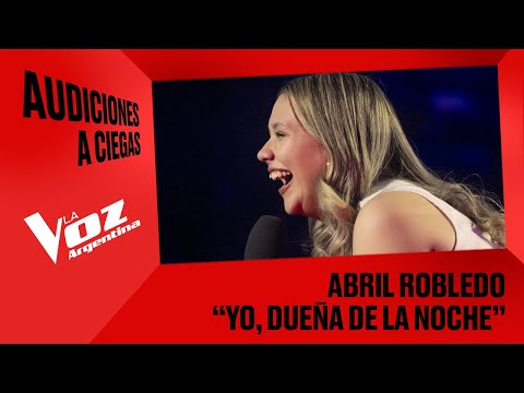 Abril Robledo - "Yo, dueña de la noche" - Audiciones a ciegas - La Voz Argentina 2025