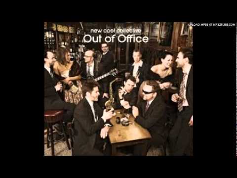 download lagu mp3 mp4 New Cool Collective Out Of Office, download mp3 New Cool Collective Out Of Office free download, download mp3 New Cool Collective Out Of Office