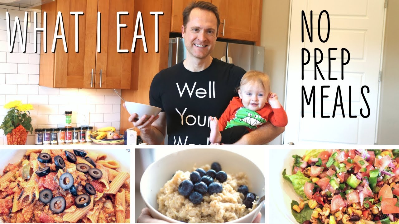 What I Eat In A Day NO PREP! / PLANT BASED + OIL FREE