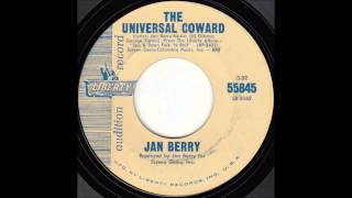 Jan Berry - The Universal Coward