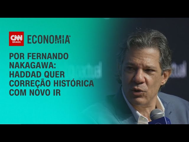 Análise: Haddad quer correção história com novo IR | BASTIDORES CNN