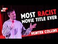Most Racist Movie Title Ever • Hunter Collins • Krakow • Stand Up Comedy