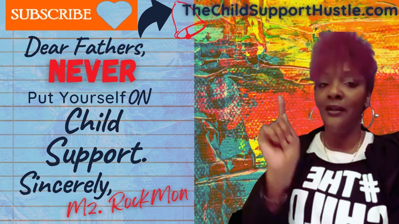 Fellas, NEVER Put Yourself On Child Support!