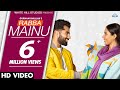 Gurnam Bhullar : RABBA MAINU | Sonam Bajwa | JIND MAHI | Ajay Sarkaria | New Punjabi Love Song 2022