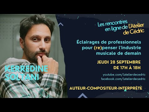 Kerredine Soltani - Auteur-compositeur interprète / Zaz / Kendji Girac / Amel Bent