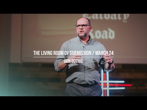 The Living Room of Submission (Part 4, John 13:1-17)