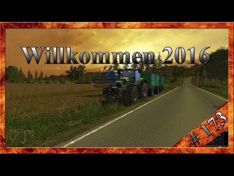 Landwirtschafts Simulator 15 #173 Willkommen 2016