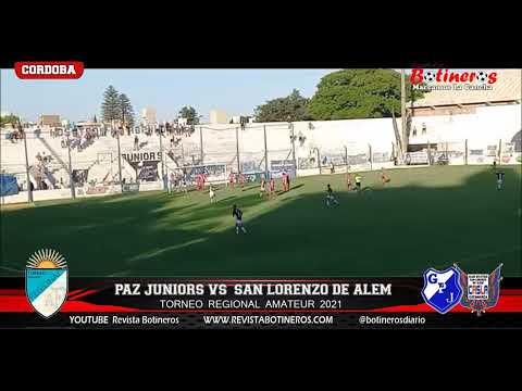 TORNEO REGIONAL AMATEUR 2021 - PAZ JUNIORS VS SAN LORENZO DE ALEM (IDA)