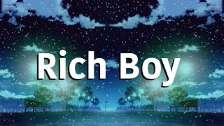 Rich Boy - Galantis |Lyrics|