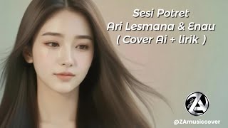 Download lagu Sesi Potret - Ari Lesmana (Orchestra Cover Lirik) | Epic Sad Version AI Credit mp3 Download lagu Sesi Potret - Ari Lesmana (Orchestra Cover Lirik) | Epic Sad Version AI Credit mp3