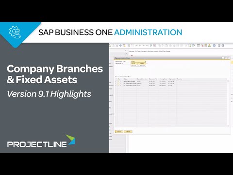 Company Branches & Fixed Assets | SAP Business One 9.1 Highlights