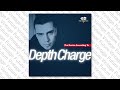 Depth Charge - Sex, Sluts + Heaven (Bordello Mix)