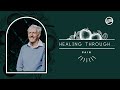 22 August 2021 | Trevor Hudson | Healing Through… Pain