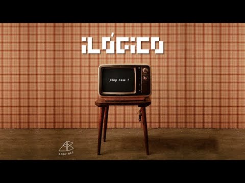 Andy Bec - ILÓGICO (Video Oficial)