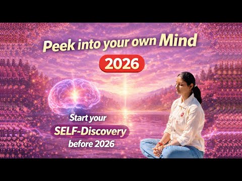 Must to Dhyana Before 2026 *Peek into your own MIND* #meditation #2026 #yt