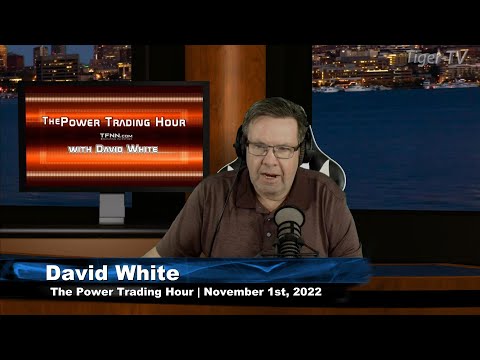 November  1st, Power Trading Hour on TFNN - 2022