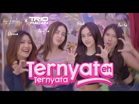 Avolia - Ternyata Eh Ternyata (Cover by Avolia & Trio Macan)
