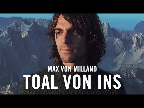 Max von Milland - Toal von ins (Offizielles Video)