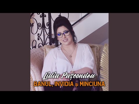 Banul, Invidia și Minciuna