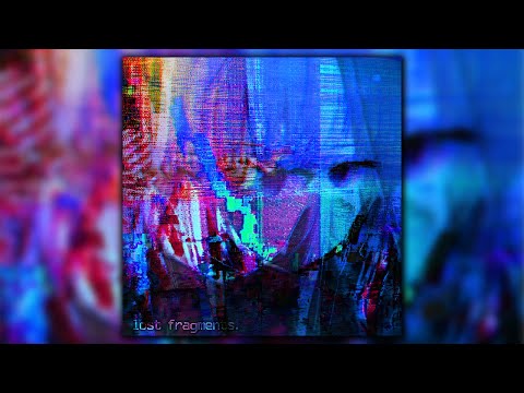 glitchtrode - Lost Fragments