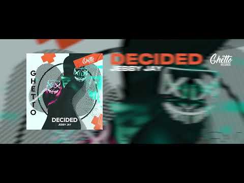 JEBBY JAY - Decided