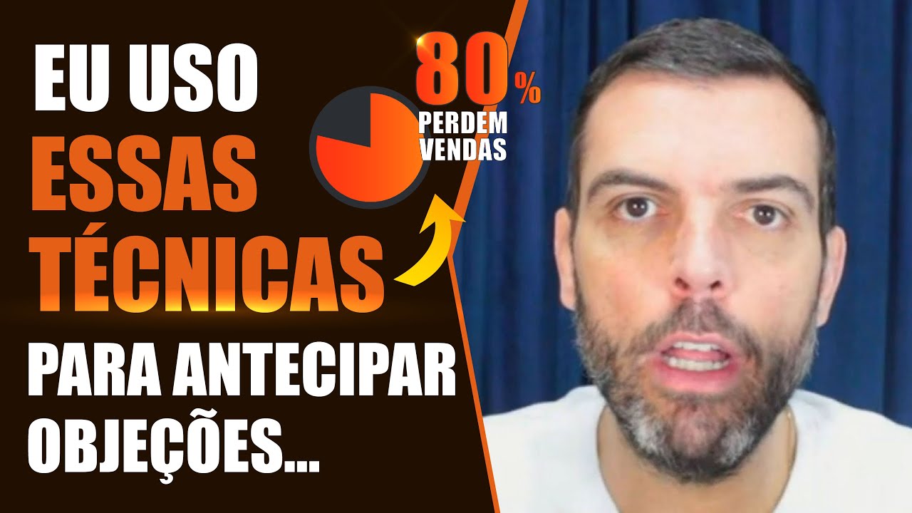 FAÇA ISSO PARA CONTORNAR QUALQUER OBJEÇÃO E NUNCA MAIS PERDER VENDAS - Thiago Concer