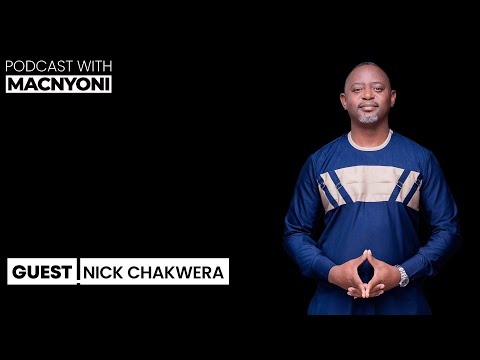 EPISODE 32 | Nick Chakwera on his Life, Family, Music, Theology, Tribalism, The President, Politics